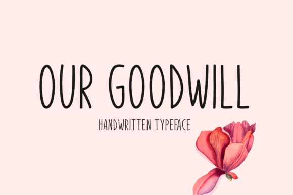 Our Goodwill: A Handwritten Font for Thoughtful Design