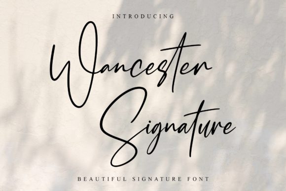 Wancester Signature: A Elegant Script Font